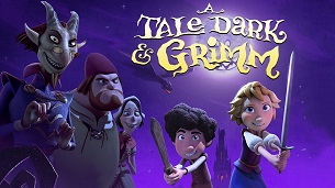 A Tale Dark & Grimm (2021)