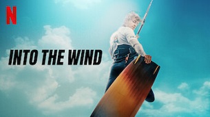 Into the Wind (Pod wiatr) (2022)