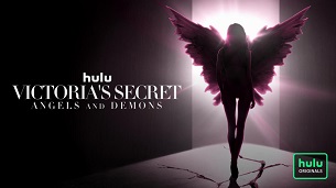 Victoria’s Secret: Angels and Demons (2022)
