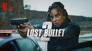 Lost Bullet 2 (2022)