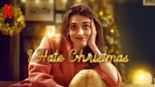 I Hate Christmas (Odio il Natale) (2022)