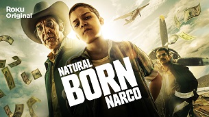 Natural Born Narco (2022)